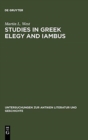 Image for Studies in Greek Elegy and Iambus