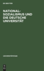 Image for Nationalsozialismus Und Die Deutsche Universitat