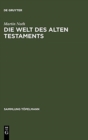 Image for Die Welt des Alten Testaments
