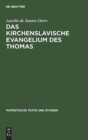 Image for Das kirchenslavische Evangelium des Thomas