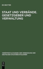 Image for Staat und Verbande. Gesetzgeber und Verwaltung