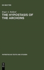 Image for The Hypostasis of the Archons : The Coptic Text with Translation and Commentary