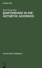 Image for Einfuhrung in die Asthetik Adornos