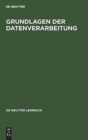 Image for Grundlagen der Datenverarbeitung