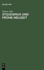 Image for Stoizismus und Fr?he Neuzeit