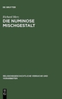 Image for Die Numinose Mischgestalt