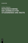 Image for Pathobiochemie : Ein Lehrbuch fur Studierende und Arzte