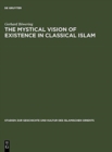 Image for The Mystical Vision of Existence in Classical Islam