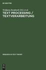 Image for Text Processing / Textverarbeitung : Papers in Text Analysis and Text Description / Beitrage zur Textanalyse und Textbeschreibung