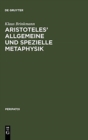 Image for Aristoteles&#39; Allgemeine Und Spezielle Metaphysik