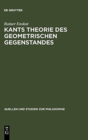 Image for Kants Theorie des geometrischen Gegenstandes
