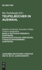 Image for Matthaus Friedrich: Saufteufel. Eustachius Schildo: Spielteufel. Cyriacus Spangenberg: Jagdteufel