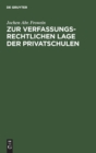Image for Zur Verfassungsrechtlichen Lage Der Privatschulen