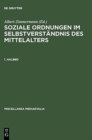 Image for Soziale Ordnungen Im Selbstverstandnis Des Mittelalters. 1. Halbbd