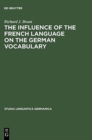 Image for The Influence of the French Language on the German Vocabulary