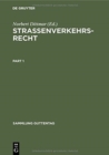 Image for Strassenverkehrsrecht : Kommentar Zur Strassenverkehrsordnung (Stvo),  1-6d, 21-47 Strassenverkehrsgesetz (Stvg) Und Strassenverkehrs-Zulassungs-Ordnung (Stvzo)