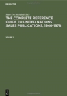 Image for The Complete Reference Guide to United Nations Sales Publications, 1946–1978