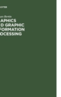 Image for Graphics and Graphic Information Processing