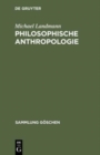 Image for Philosophische Anthropologie