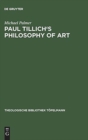 Image for Paul Tillich&#39;s Philosophy of Art
