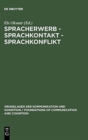 Image for Spracherwerb - Sprachkontakt - Sprachkonflikt