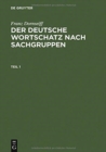 Image for Der deutsche Wortschatz nach Sachgruppen