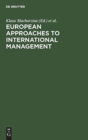 Image for European Approaches to International Management