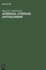 Image for Adrenal Steroid Antagonism