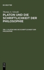 Image for Platon Und Die Schriftlichkeit Der Philosophie : Interpretationen Zu Den Fruhen Und Mittleren Dialogen
