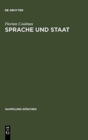 Image for Sprache und Staat : Studien zur Sprachplanung und Sprachpolitik