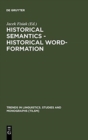 Image for Historical Semantics - Historical Word-Formation
