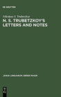 Image for N. S. Trubetzkoy&#39;s Letters and Notes
