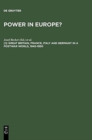 Image for Power in Europe?  : Great Britain, France, Italy and Germany in a postwar world, 1945-1950