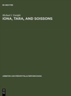 Image for Iona, Tara, and Soissons