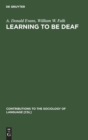 Image for Learning to be Deaf