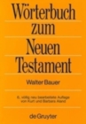 Image for Griechisch-deutsches Woerterbuch zu den Schriften des Neuen Testaments und der fruhchristlichen Literatur