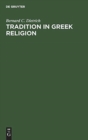 Image for Tradition in Greek Religion