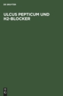 Image for Ulcus Pepticum Und H2-Blocker