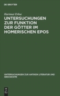 Image for Untersuchungen Zur Funktion Der G?tter Im Homerischen Epos