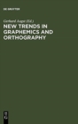 Image for New Trends in Graphemics and Orthography