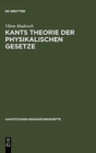 Image for Kants Theorie der physikalischen Gesetze