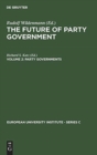Image for Party Governments : European and American Experiences