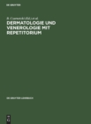Image for Dermatologie und Venerologie mit Repetitorium