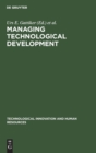 Image for Managing Technological Development