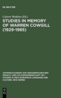 Image for Studies in Memory of Warren Cowgill (1929-1985) : Papers from the Fourth East Coast Indo-European Conference Cornell University, June 6-9, 1985