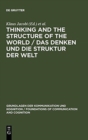 Image for Thinking and the Structure of the World / Das Denken und die Struktur der Welt