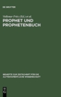 Image for Prophet Und Prophetenbuch : Festschrift Fur Otto Kaiser Zum 65. Geburtstag