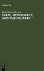 Image for State, Democracy, and the Military : Turkey in the 1980s