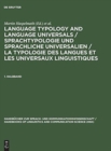 Image for Language Typology and Language Universals / Sprachtypologie und sprachliche Universalien / La typologie des langues et les universaux linguistiques. 1. Halbband