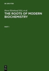 Image for The Roots of Modern Biochemistry